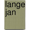 Lange jan by Koning