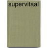 Supervitaal by R. Martina