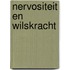 Nervositeit en wilskracht