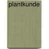 Plantkunde by Messely