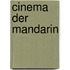 Cinema der mandarin