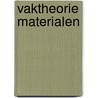 Vaktheorie materialen by Pieter Brouwer