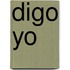 Digo yo