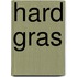 Hard Gras
