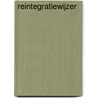 Reintegratiewijzer by R. Lammerts