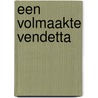 Een volmaakte vendetta door R.J. Ellory