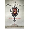 De zwarte spiegel by Alfonso Domingo