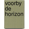 Voorby de horizon by Evan Hunter