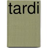 Tardi by J.P. Verney