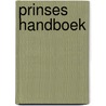 Prinses handboek by Naia Bray-Moffatt