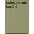 Scheppende kracht
