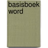 Basisboek Word by Y. Gareb