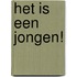 Het is een Jongen!