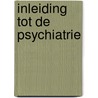 Inleiding tot de psychiatrie door Mendelssohn