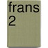 Frans 2