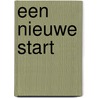 Een nieuwe start door Xavier Moktar