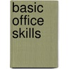 Basic Office Skills door I.Y.L. Sueters