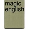 Magic english door Onbekend
