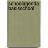 Schoolagenda basisschool door Onbekend