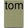 Tom door Inge Pauwels