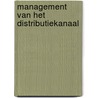 Management van het distributiekanaal by W. Waterschoot