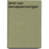 Leren van beroepservaringen door G. Fleuren