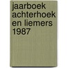 Jaarboek Achterhoek en Liemers 1987 by Unknown