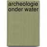 Archeologie onder water by Silverberg