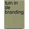 Tuin in de branding by Adriaan van Dis