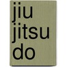 Jiu jitsu do door Rob Poleij