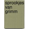 Sprookjes van Grimm door W. Grimm