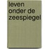 Leven onder de zeespiegel