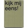 Kijk mij eens! door Ellis Heikens