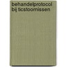 Behandelprotocol bij ticstoornissen by Unknown