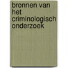Bronnen van het criminologisch onderzoek door J. Goethals