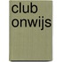 Club onwijs