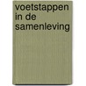 Voetstappen in de samenleving by W. van Grootheest