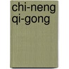 Chi-Neng Qi-Gong door R. Martina