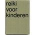 Reiki voor kinderen