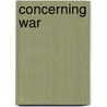 Concerning War door B. van Eekelen