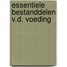 Essentiele bestanddelen v.d. voeding door Meiresonne