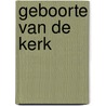 Geboorte van de kerk door Berthier