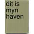 Dit is myn haven