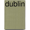 Dublin by Lehane