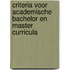 Criteria voor academische bachelor en master curricula