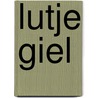 Lutje Giel by Ole Lund Kirkegaard