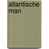 Atlantische man door Marguerite Duras