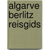 Algarve berlitz reisgids door Paula Bernstein