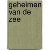 Geheimen van de zee by D. Doubilet