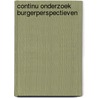 Continu Onderzoek Burgerperspectieven by P. Dekker